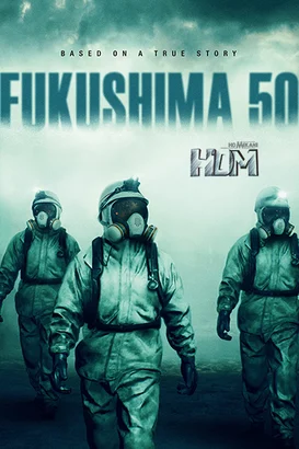 Fukuşima 50: Nükleer Felaket izle