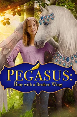 Pegasus Kırık Kanatlı Midilli – Pegasus Pony with a Broken Wing izle