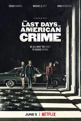 Son Soygun – The Last Days of American Crime izle