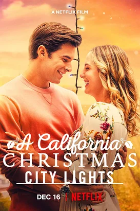 Kaliforniya’da Noel: Şehir Işıkları – A California Christmas: City Lights izle