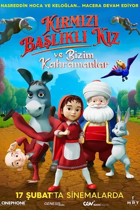 Kırmızı Başlıklı Kız ve Bizim Kahramanlar izle