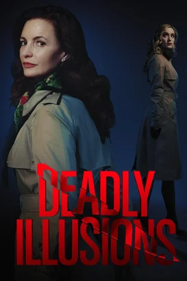 Ölümcül Masumiyet – Deadly Illusions izle