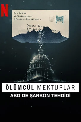 Ölümcül Mektuplar: Abd’de Şarbon Tehdidi – The Anthrax Attacks izle