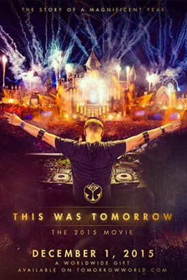 This Was Tomorrow: Tomorrowland Presents… izle