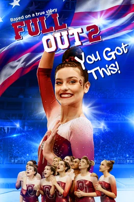 Tüm Engelleri Aşmak 2 – Full Out 2: You Got This! izle