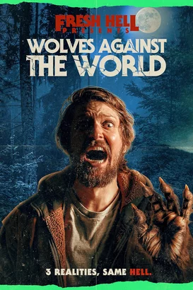 Wolves Against the World izle